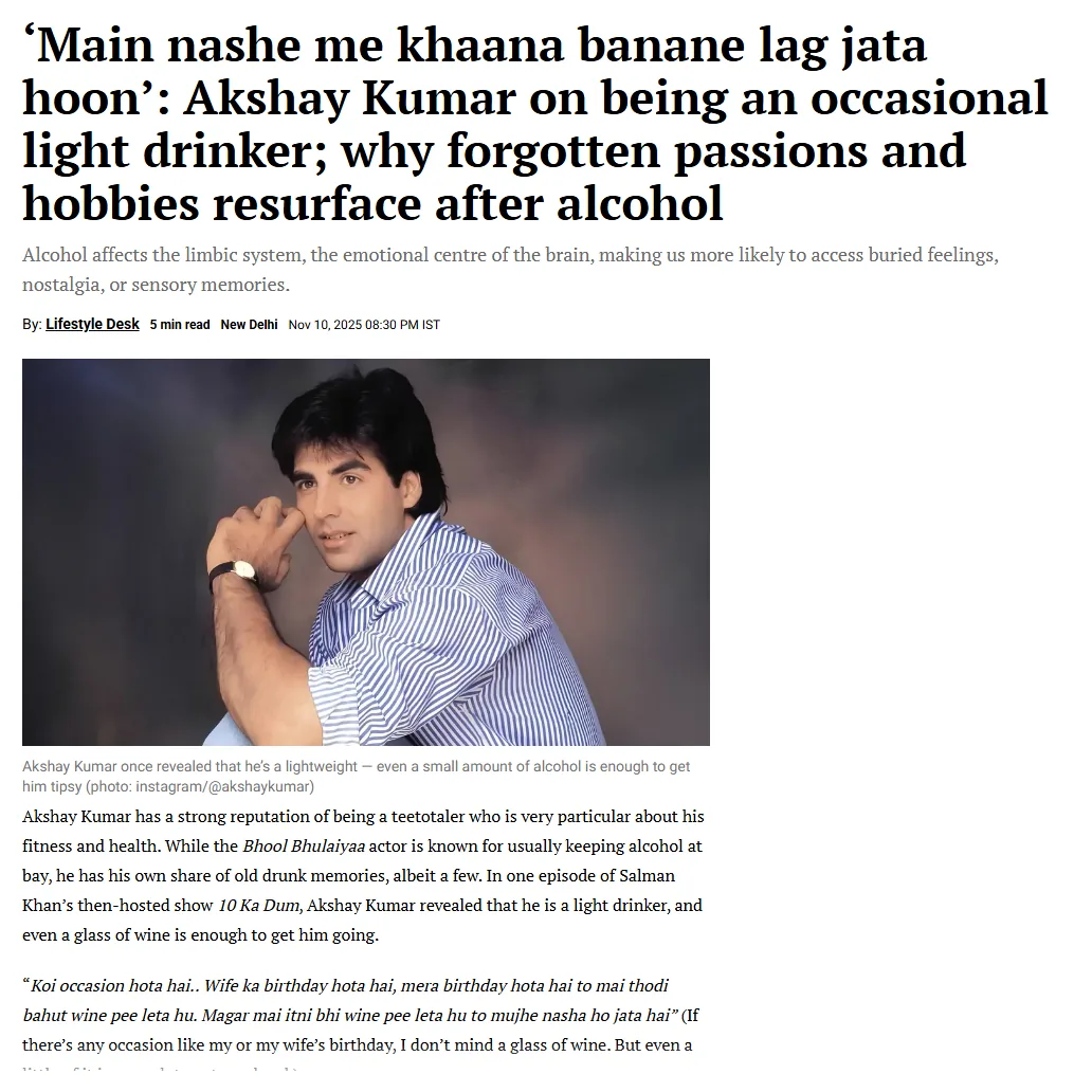 The Indian Express article clipping — 'Main nashe me khaana banane lag jata hoon': Akshay Kumar on being an occasional light drinker; why forgotten passions and hobbies resurface after alcohol
