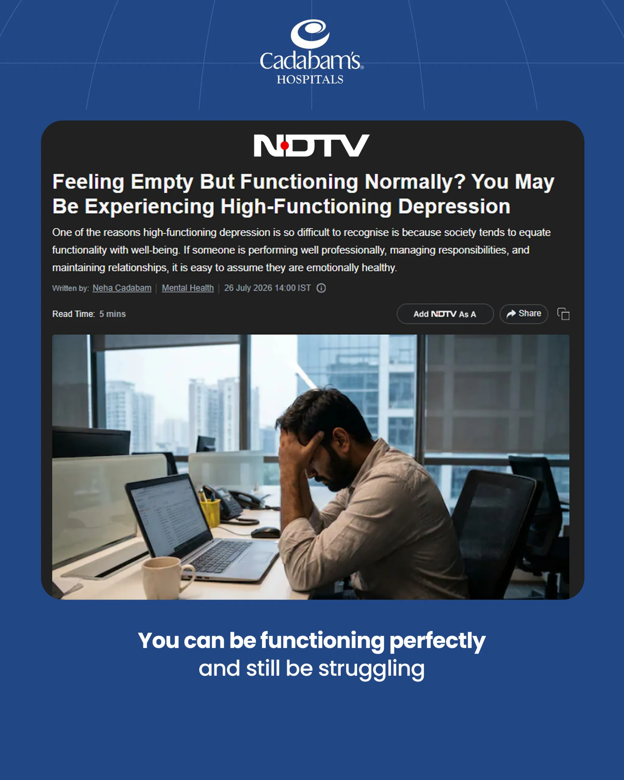 NDTV Health feature with Neha Cadabam on high-functioning depression — feeling empty but functioning normally