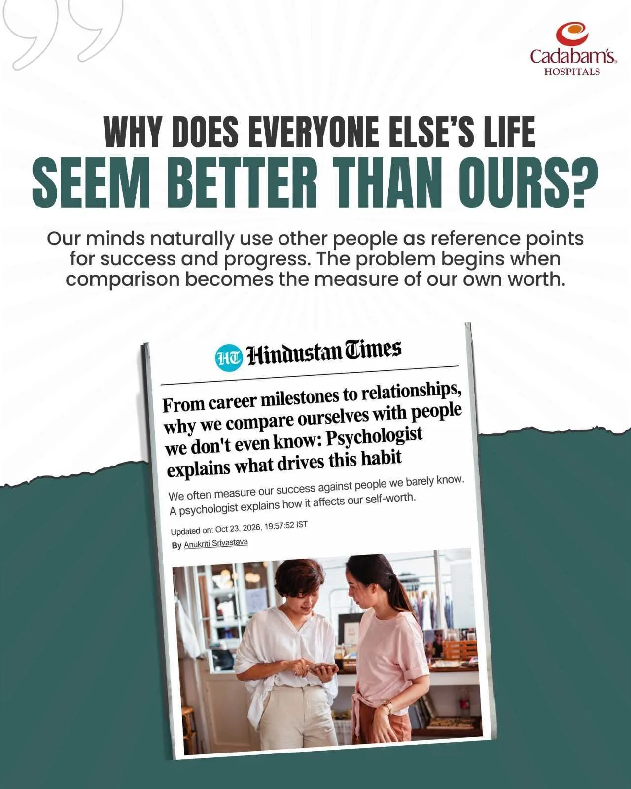 Hindustan Times article on why we compare ourselves with people we don't even know, featuring Cadabam's Hospitals