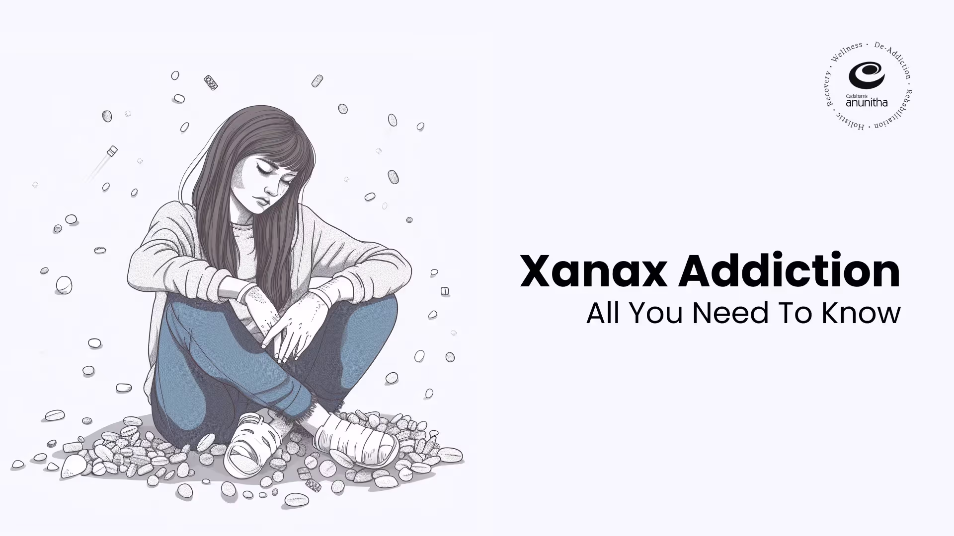 Xanax Addiction: Symptoms, Causes and Treatment