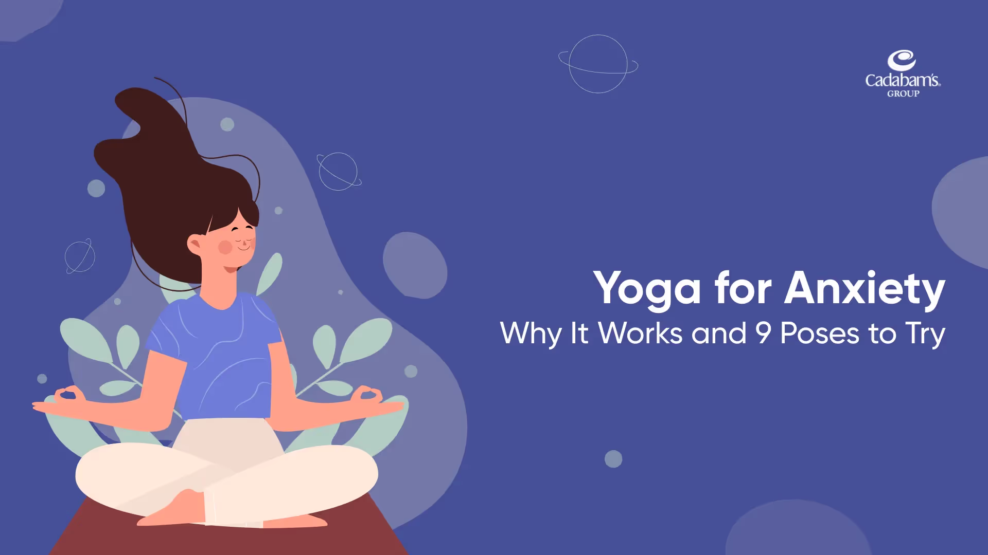Yoga for Anxiety: Why It Works and 9 Poses to Try