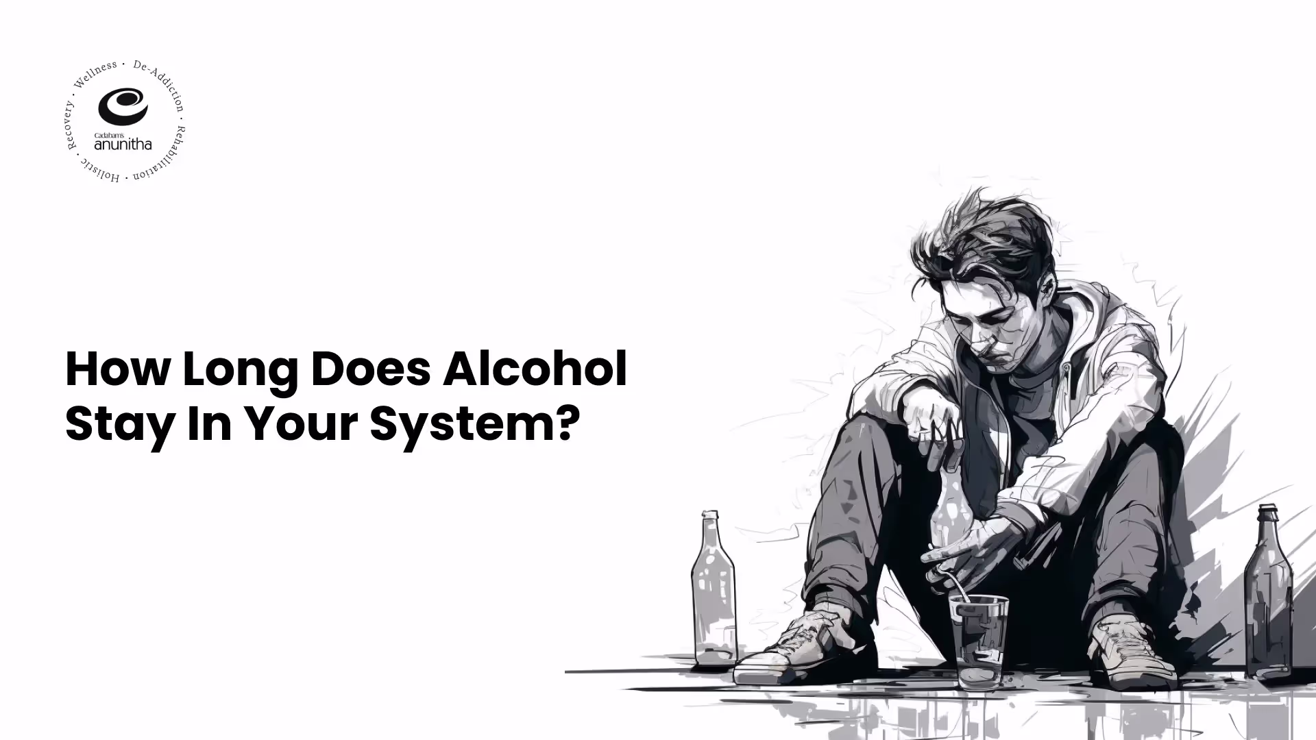 How long do the effects of alcohol last?