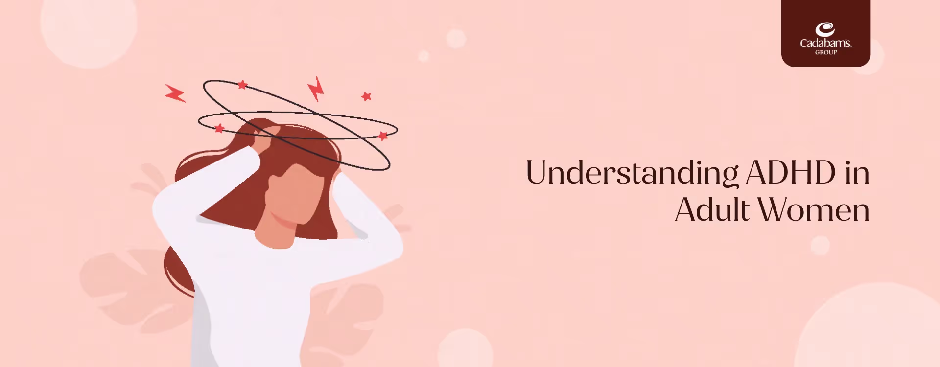 Recognising and Treating ADHD in Adult Women: What You Need to Know