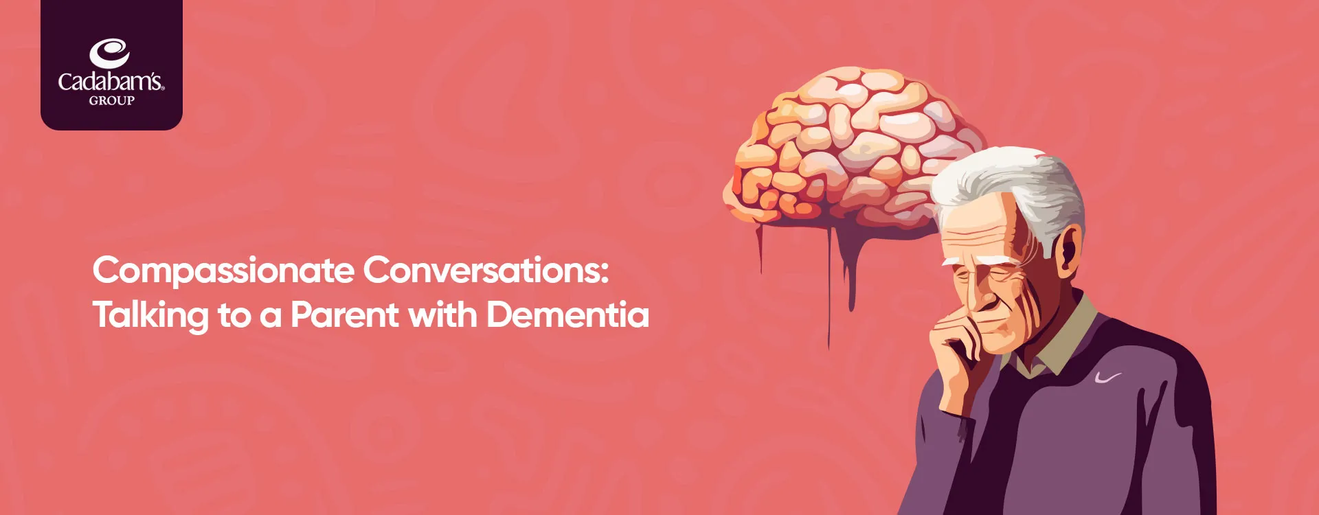 How to talk to a Parent with dementia?