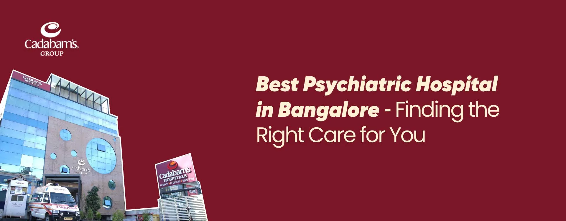 How to Choose the Best Psychiatric and Mental Hospital in Bangalore